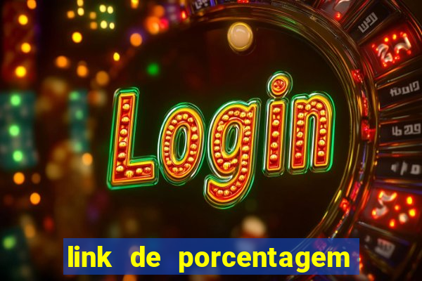 link de porcentagem dos slots pg